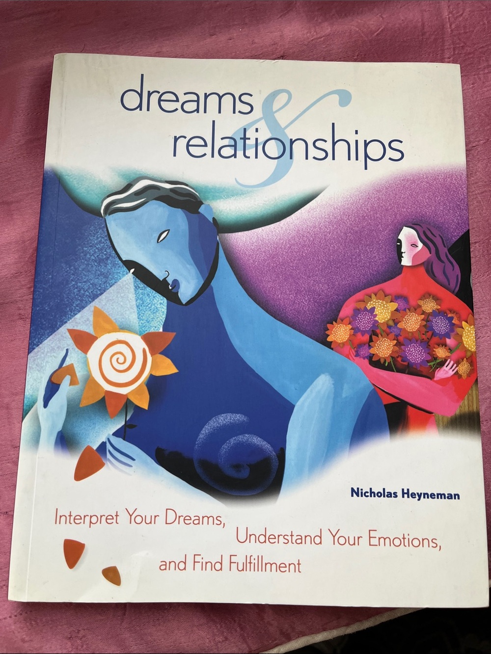 Dreams $ Relationships by Nicholas Heyneman